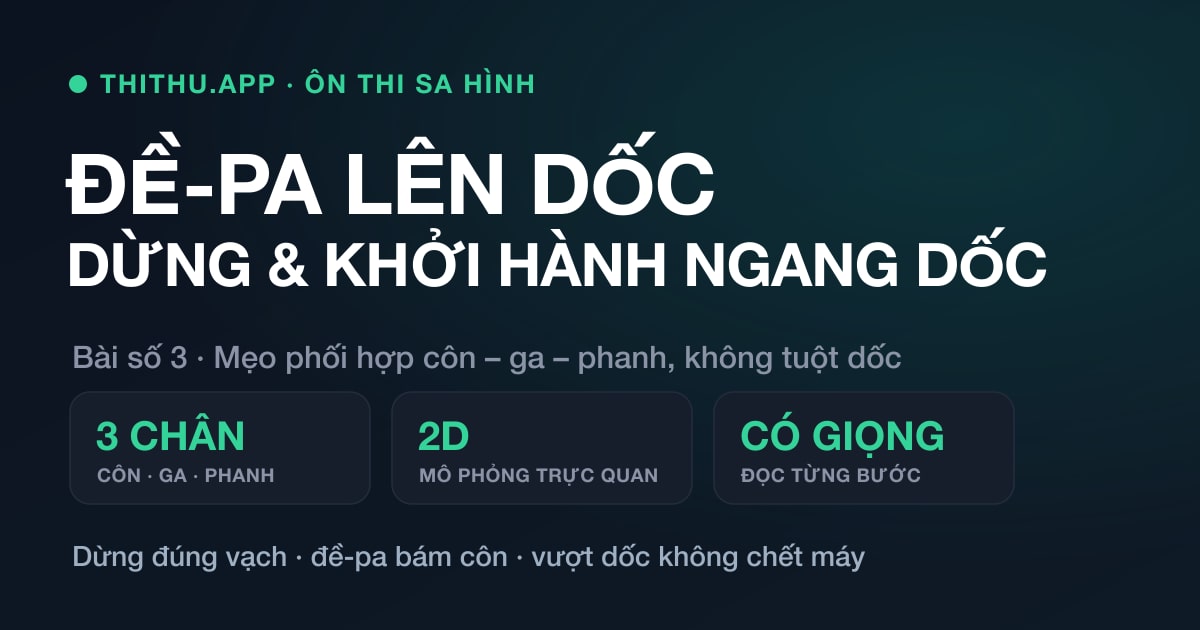 Bài thi dừng và khởi hành xe ngang dốc