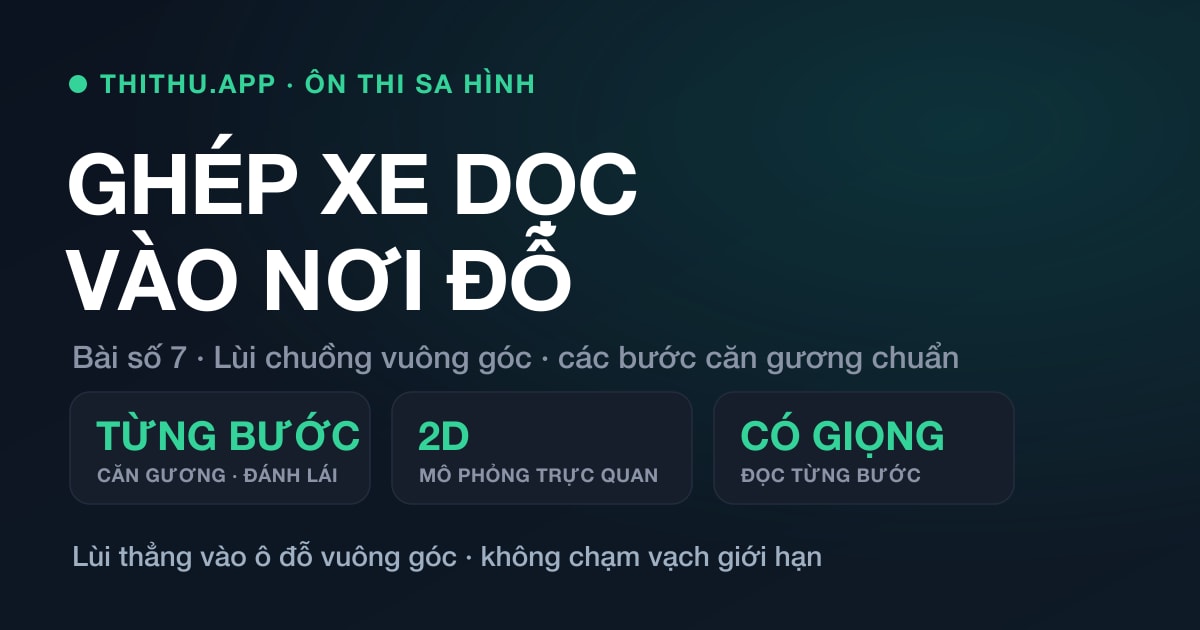 Bài thi ghép xe dọc vào nơi đỗ